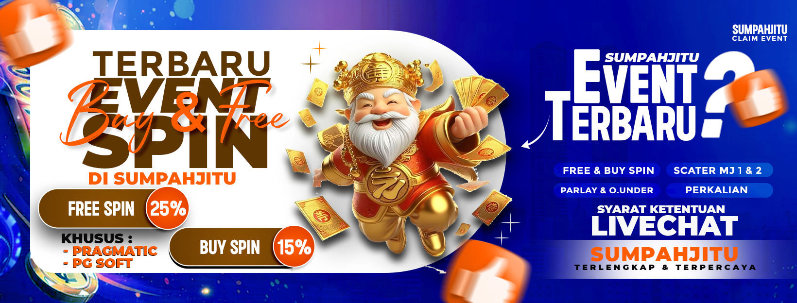 EVENT TERBARU DI SUMPAHJITU   BUYSPIN  &  FREESPIN